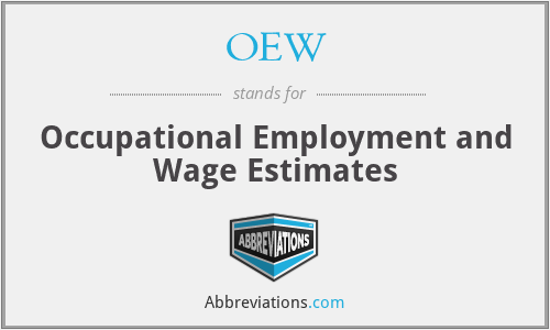 OEW - Occupational Employment and Wage Estimates
