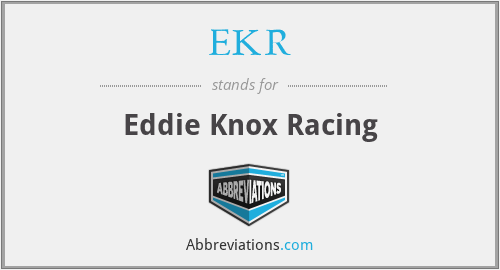 EKR - Eddie Knox Racing