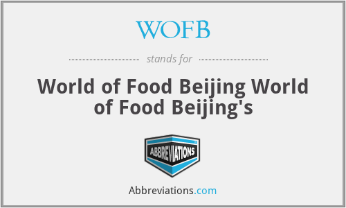 WOFB - World of Food Beijing World of Food Beijing's