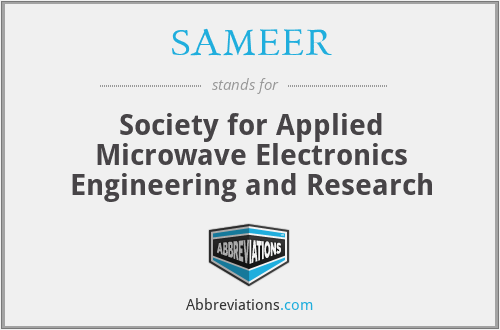 SAMEER - Society for Applied Microwave Electronics Engineering and Research