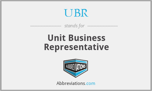 UBR - Unit Business Representative