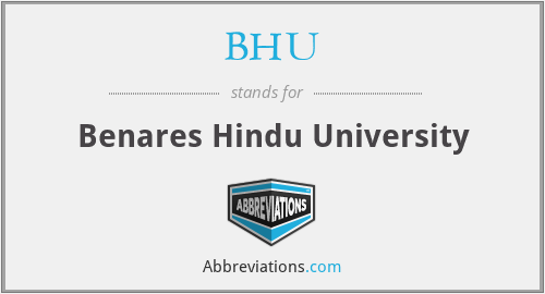 BHU - Benares Hindu University