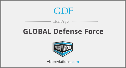 GDF - GLOBAL Defense Force