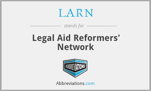 LARN - Legal Aid Reformers' Network