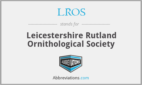 LROS - Leicestershire Rutland Ornithological Society