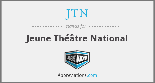 JTN - Jeune Théâtre National