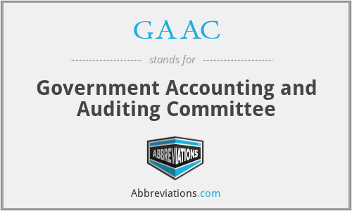 GAAC - Government Accounting and Auditing Committee