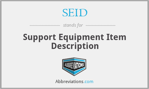 SEID - Support Equipment Item Description