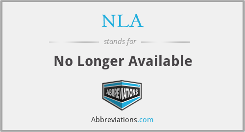 NLA - No Longer Available