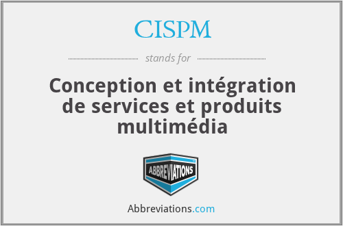 CISPM - Conception et intégration de services et produits multimédia