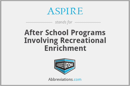 ASPIRE - After School Programs Involving Recreational Enrichment