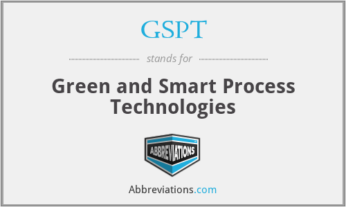 GSPT - Green and Smart Process Technologies