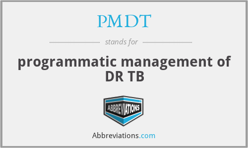 PMDT - programmatic management of DR TB