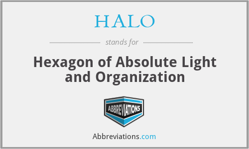 HALO - Hexagon of Absolute Light and Organization