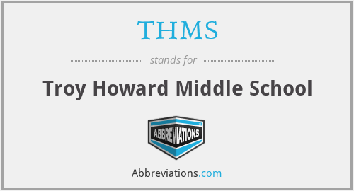 THMS - Troy Howard Middle School