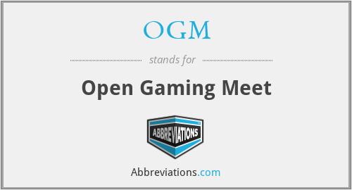 OGM - Open Gaming Meet