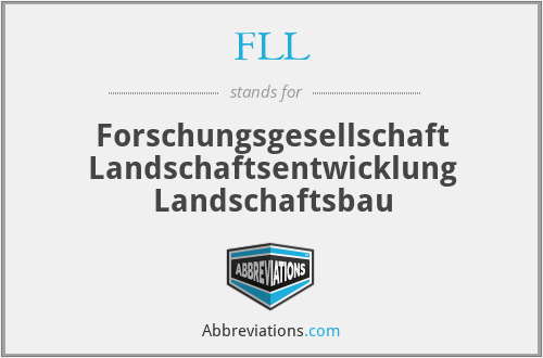 FLL - Forschungsgesellschaft Landschaftsentwicklung Landschaftsbau