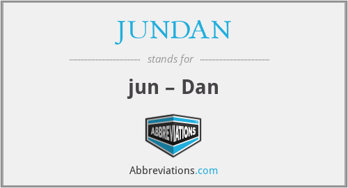 JUNDAN - jun – Dan
