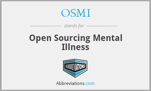 OSMI - Open Sourcing Mental Illness