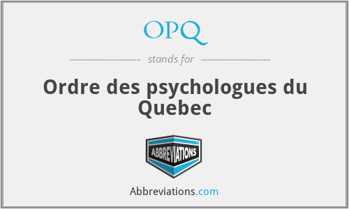 OPQ - Ordre des psychologues du Quebec