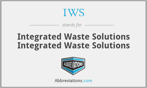 IWS - Integrated Waste Solutions Integrated Waste Solutions