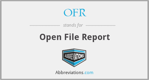 OFR - Open File Report