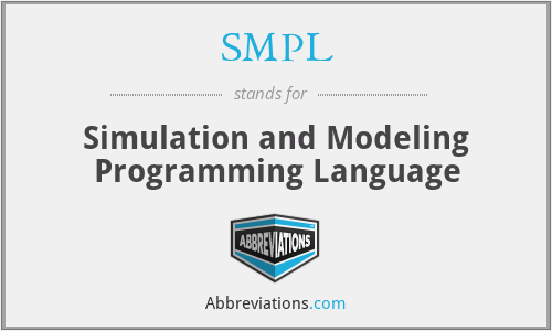 SMPL - Simulation and Modeling Programming Language