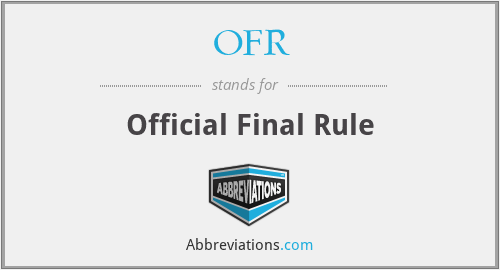 OFR - Official Final Rule