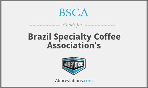 BSCA - Brazil Specialty Coffee Association's