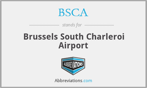 BSCA - Brussels South Charleroi Airport