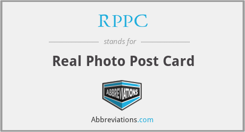 RPPC - Real Photo Post Card