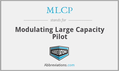 MLCP - Modulating Large Capacity Pilot