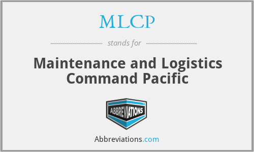 MLCP - Maintenance and Logistics Command Pacific