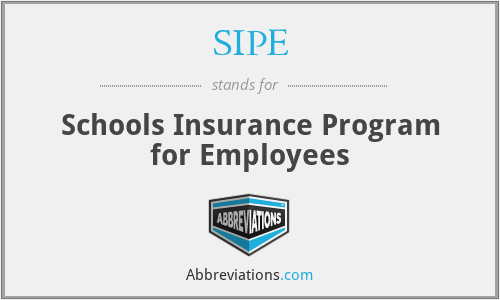 SIPE - Schools Insurance Program for Employees