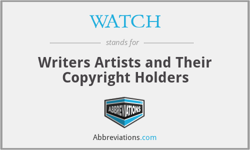 WATCH - Writers Artists and Their Copyright Holders