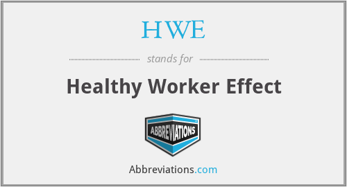 HWE - Healthy Worker Effect