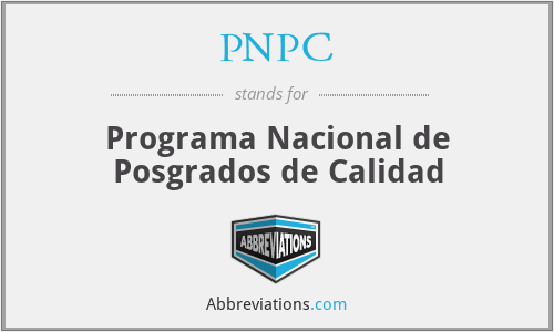 PNPC - Programa Nacional de Posgrados de Calidad