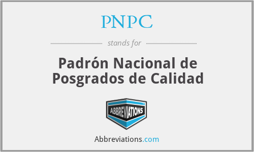PNPC - Padrón Nacional de Posgrados de Calidad