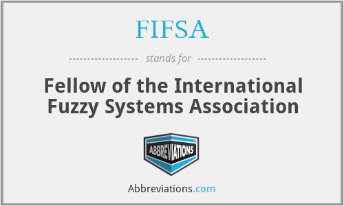 FIFSA - Fellow of the International Fuzzy Systems Association