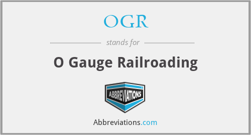 OGR - O Gauge Railroading