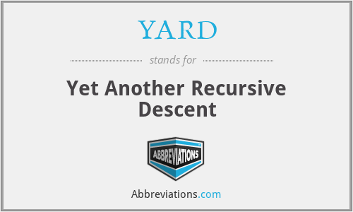 YARD - Yet Another Recursive Descent