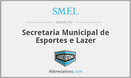 SMEL - Secretaria Municipal de Esportes e Lazer