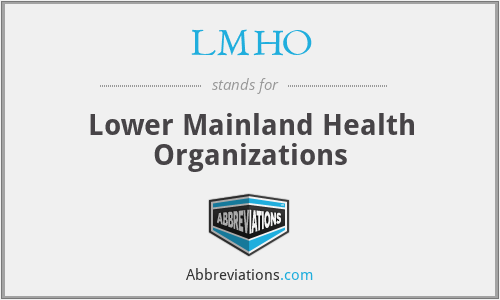 LMHO - Lower Mainland Health Organizations