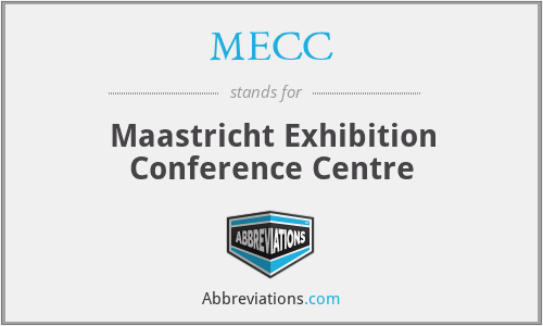 MECC - Maastricht Exhibition Conference Centre