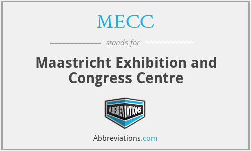 MECC - Maastricht Exhibition and Congress Centre