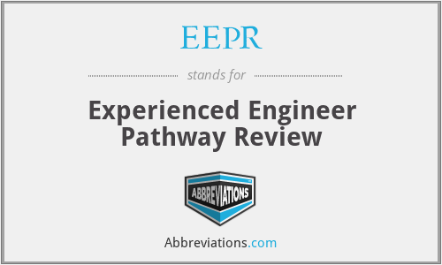 EEPR - Experienced Engineer Pathway Review