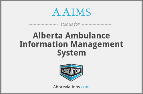 AAIMS - Alberta Ambulance Information Management System