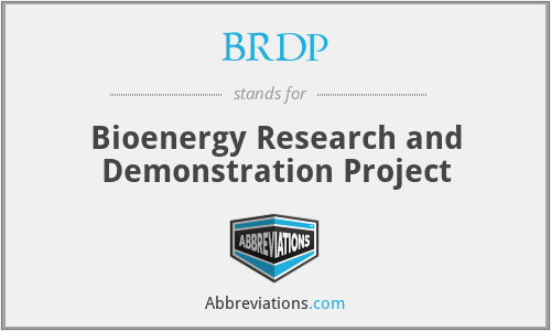 BRDP - Bioenergy Research and Demonstration Project