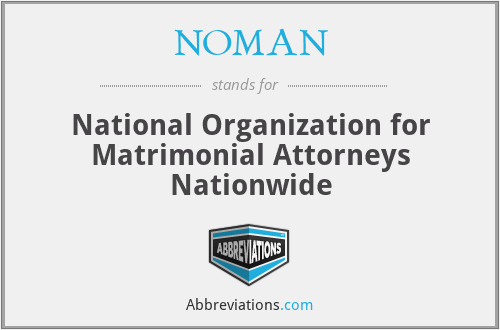 NOMAN - National Organization for Matrimonial Attorneys Nationwide