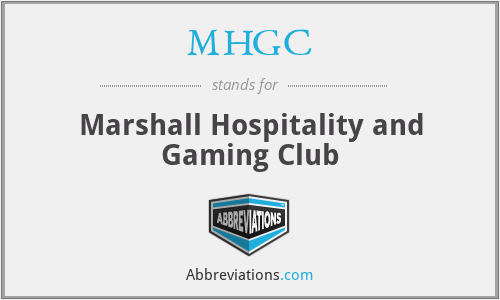 MHGC - Marshall Hospitality and Gaming Club